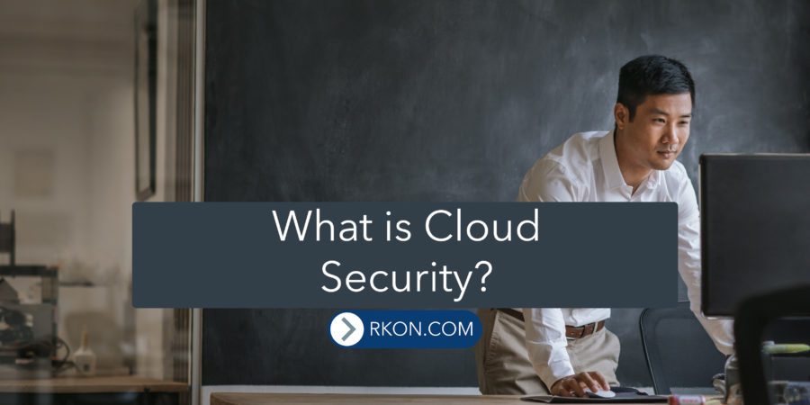 What is Cloud Security Featured at RKON
