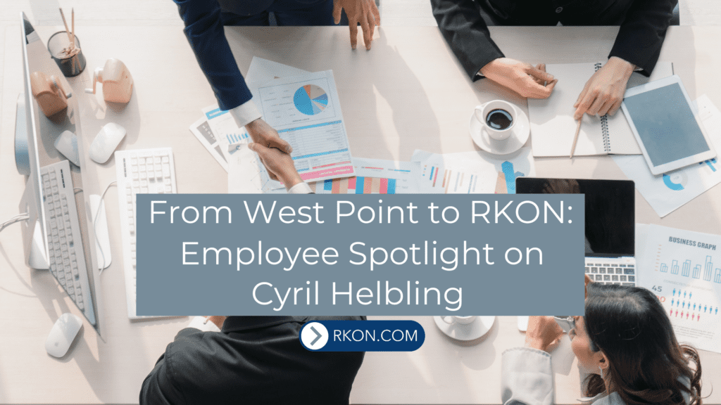 From West Point to RKON: Employee Spotlight with Cyril Helbling